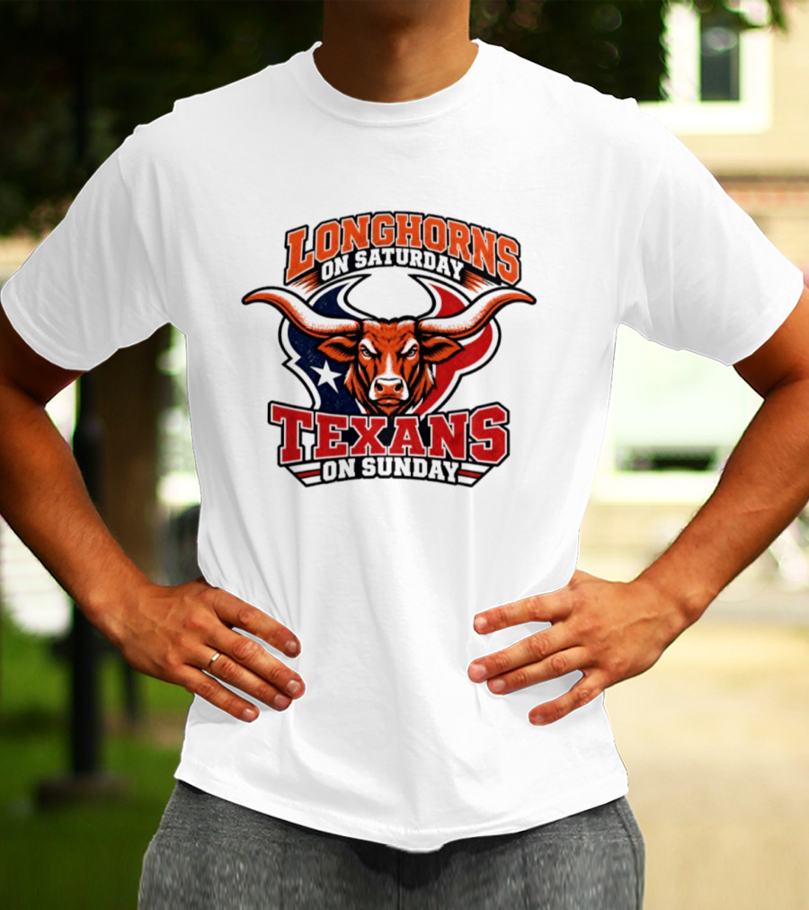 Longhorns On Saturday Texans On Sunday Football Fans T-Shirt