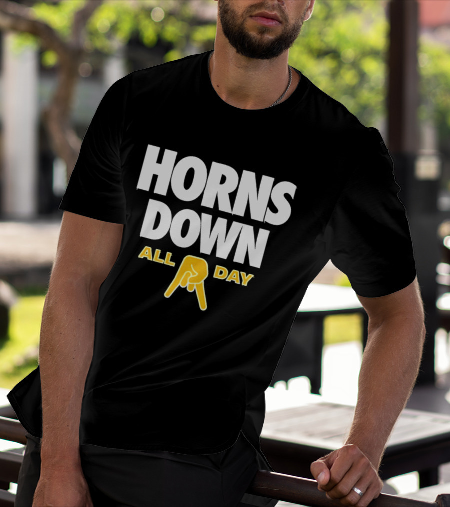 Horns Down All Day Texas Football Rivalry NCAA Fans T-Shirt