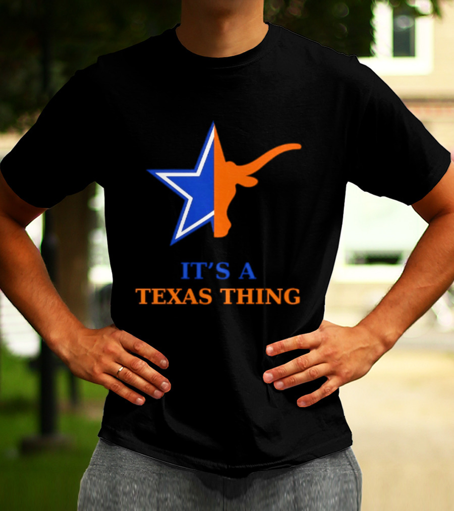 It's A Texas Thing Dallas Cowboys Longhorns Fusion T-Shirt