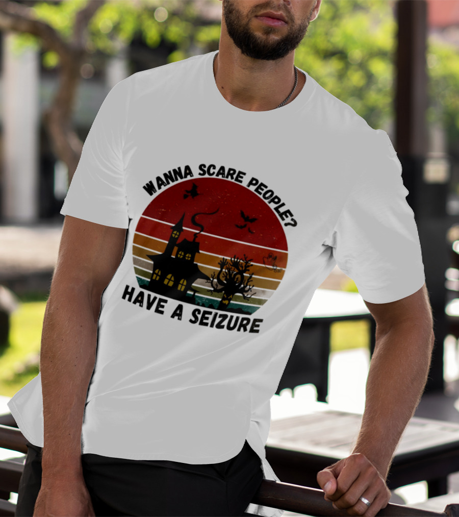 Wanna Scare People Have A Seizure Halloween Haunted House Bats Tree T-Shirt