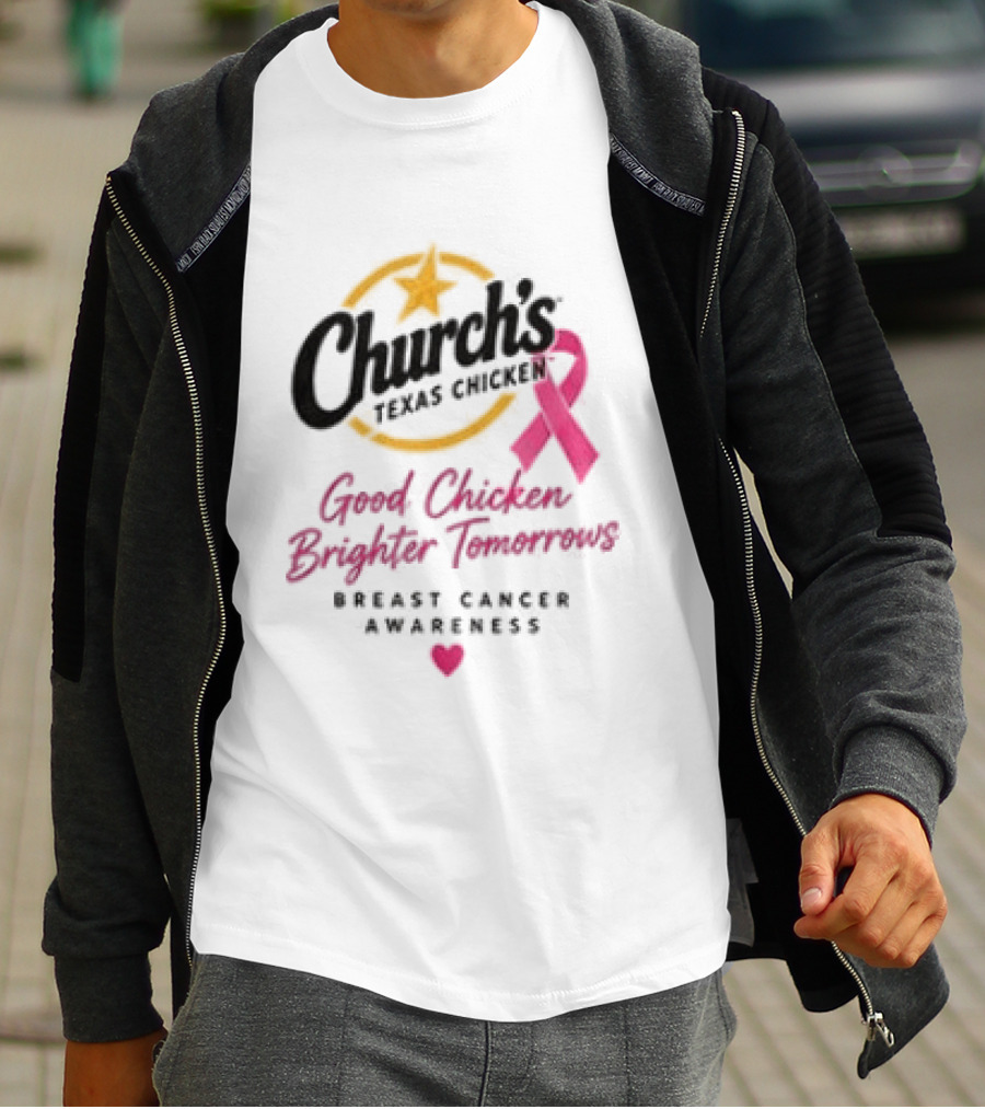 Church's Texas Chicken Pink Ribbon Breast Cancer Awareness Good Chicken Brighter Tomorrow T-Shirt