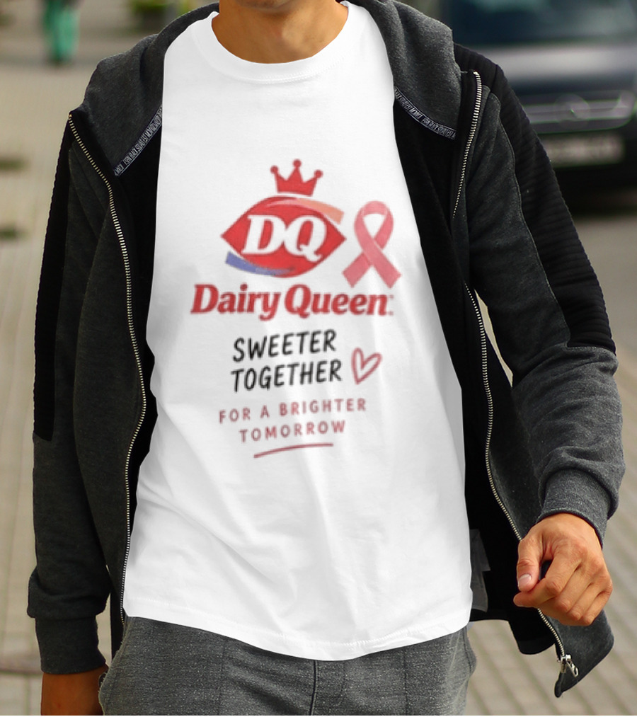 Dairy Queen Pink Ribbon Sweeter Together For A Brighter Tomorrow Breast Cancer Awareness T-Shirt