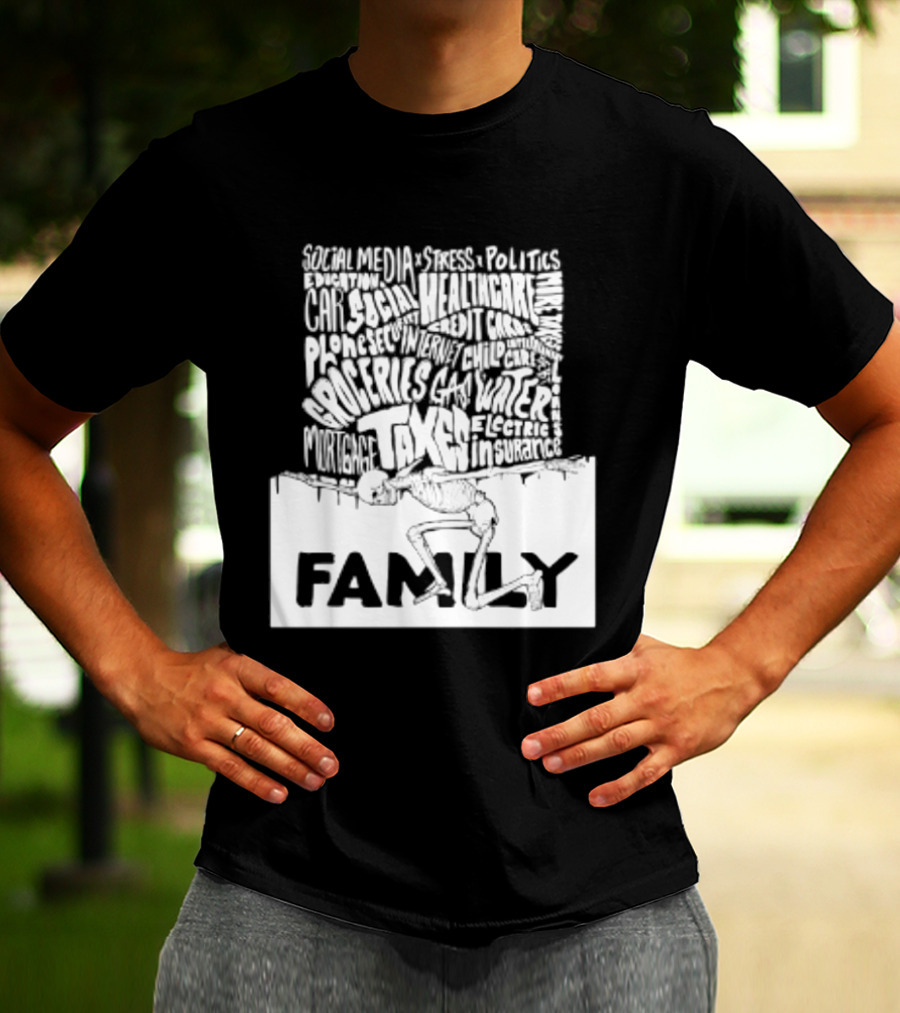 Family Skeleton Juggling Taxes And Life Stress T-Shirt