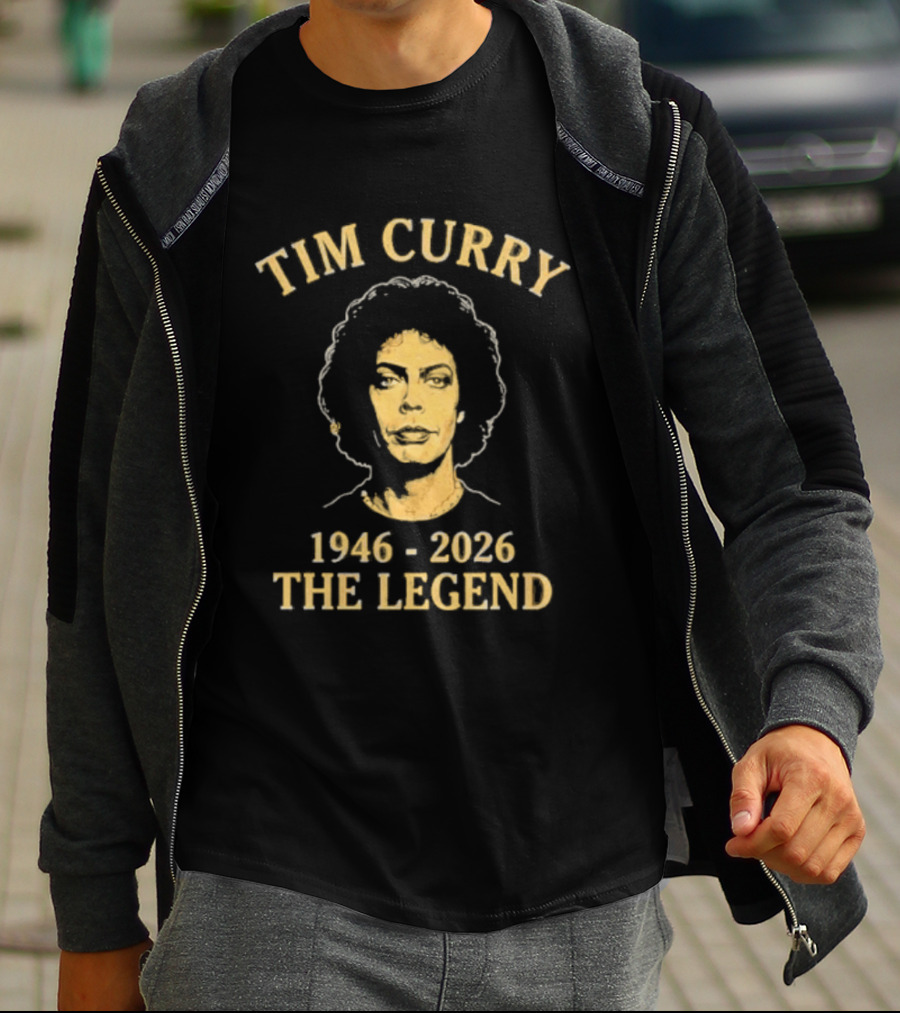 Tim Curry 1946 2026 The Legend T-Shirt