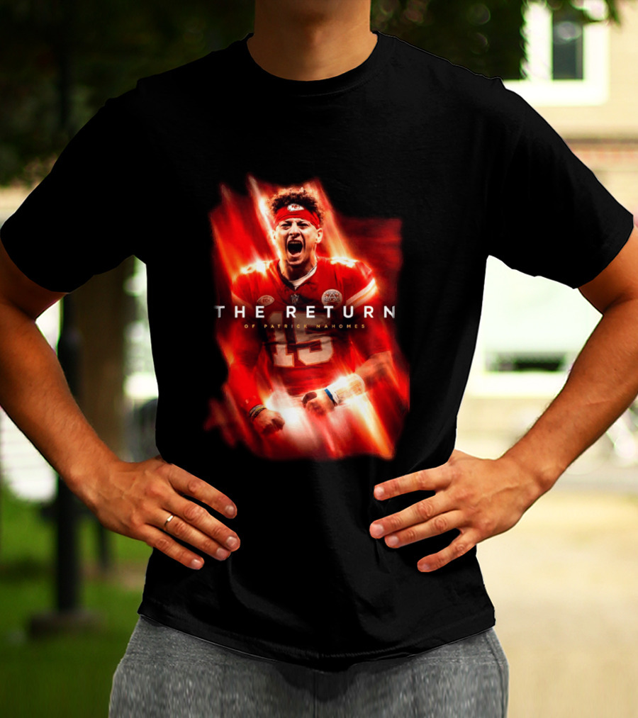 Kansas City Chiefs The Return Of Patrick Mahomes 2026 2027 Seasons T-Shirt