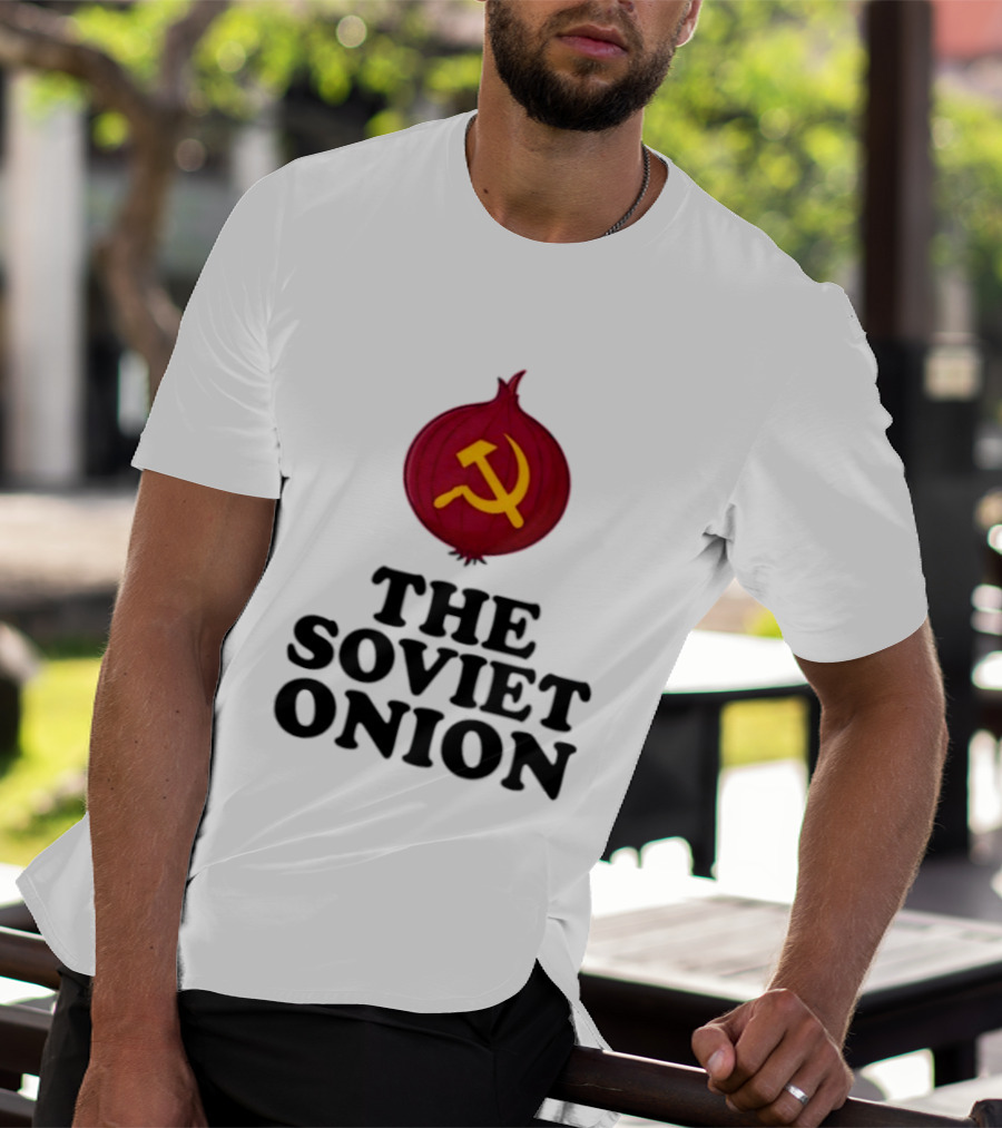 The Soviet Onion Communism USSR Pun Political Humor Hammer Sickle T-Shirt