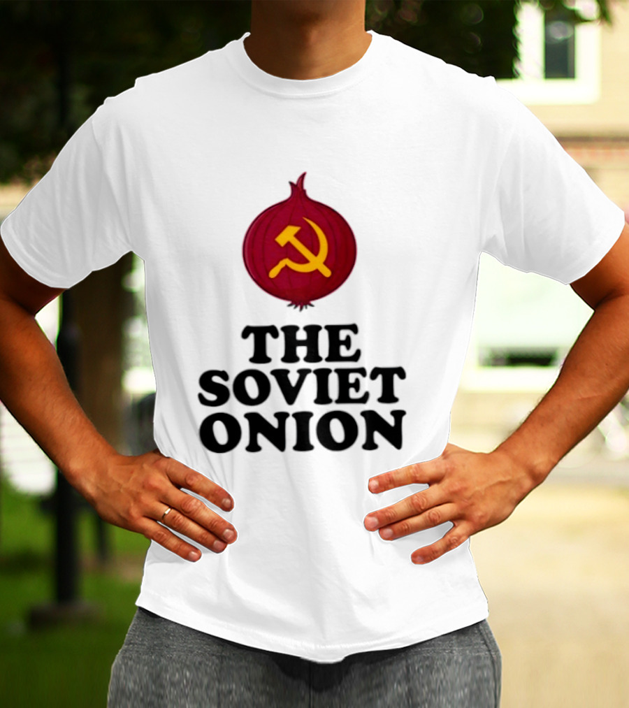 The Soviet Onion Communism USSR Pun Political Humor Hammer Sickle T-Shirt