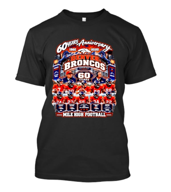 Denver Broncos 60 Years Anniversary 1960 2020 Mile High Football Champions Iconic Moments T-Shirt