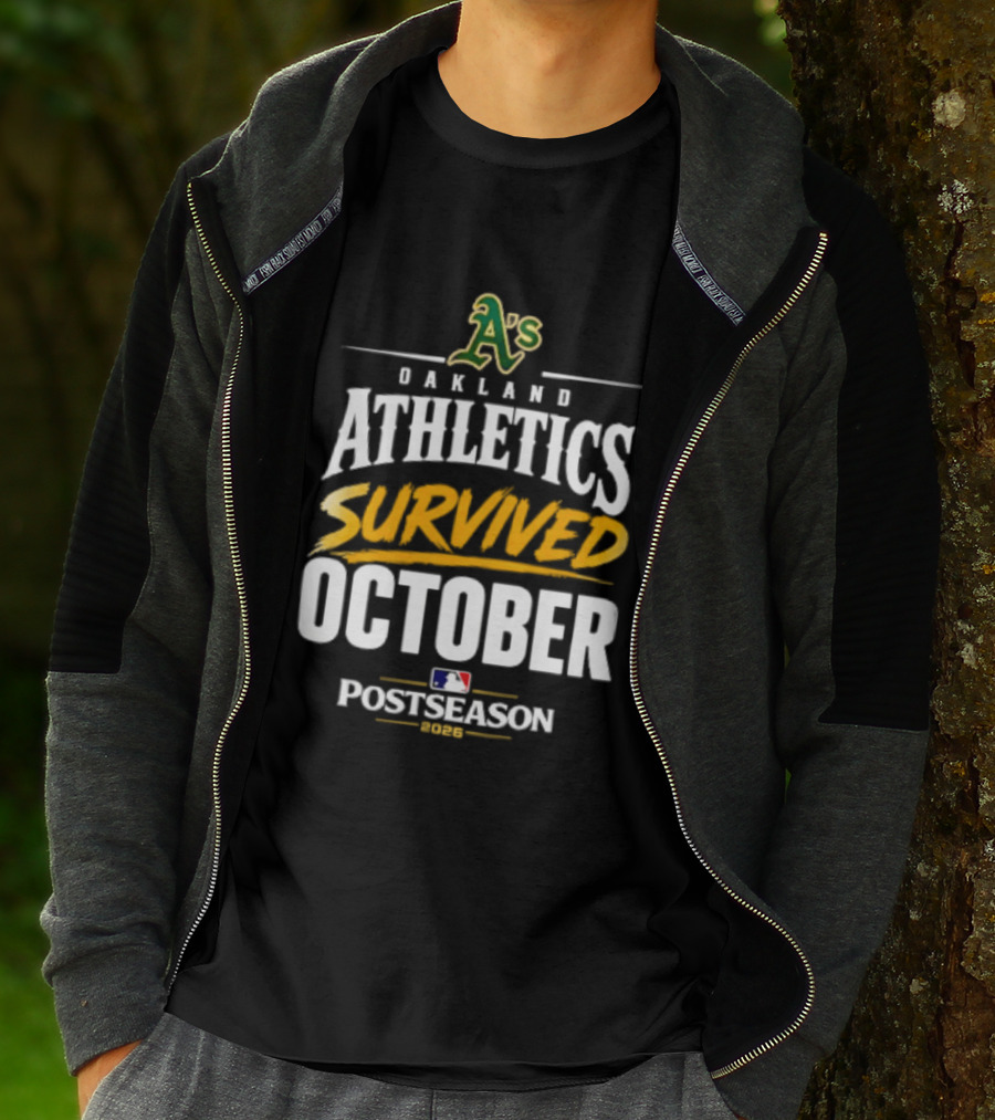 Oakland Athletics Survived October 2026 MLB Postseason T-Shirt
