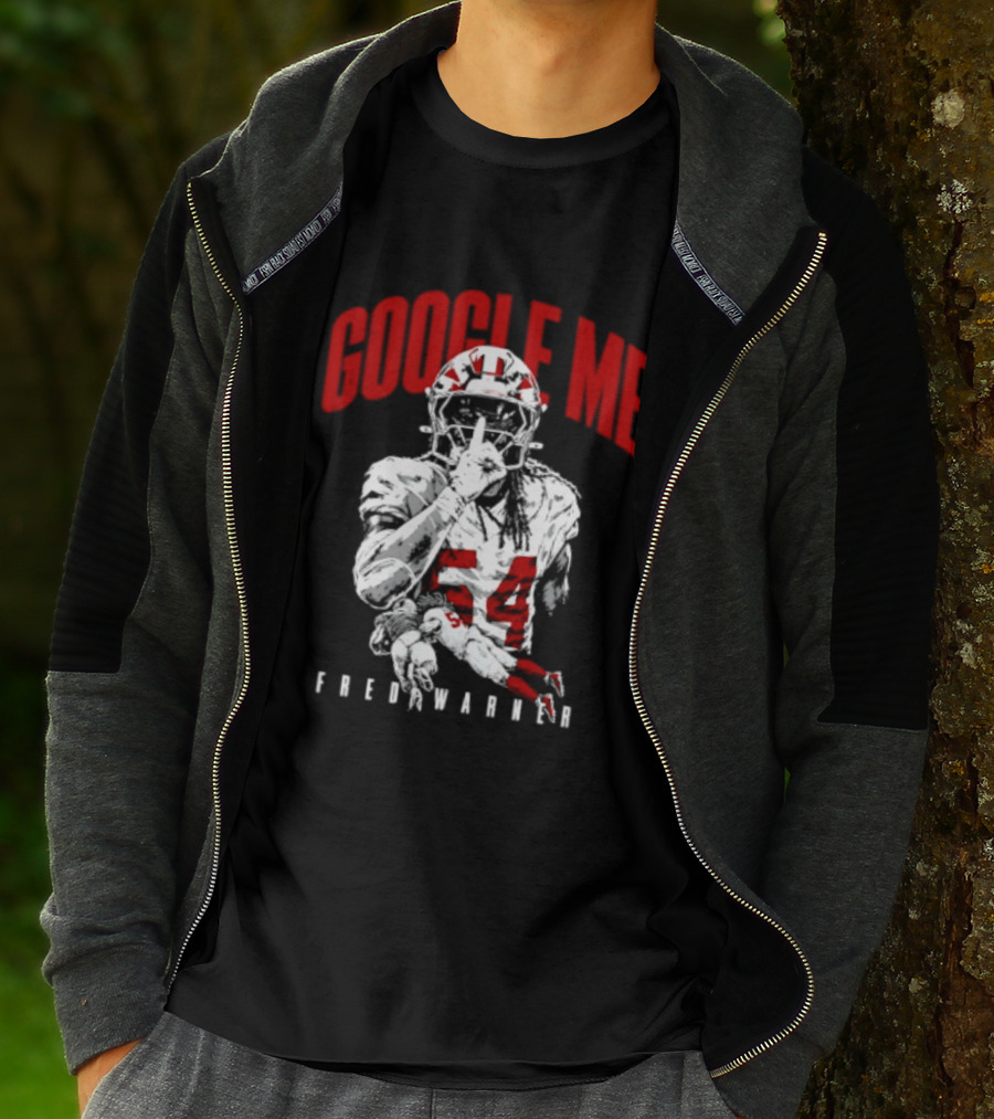 Google Me Fred Warner 54 San Francisco 49ers Shhh T-Shirt