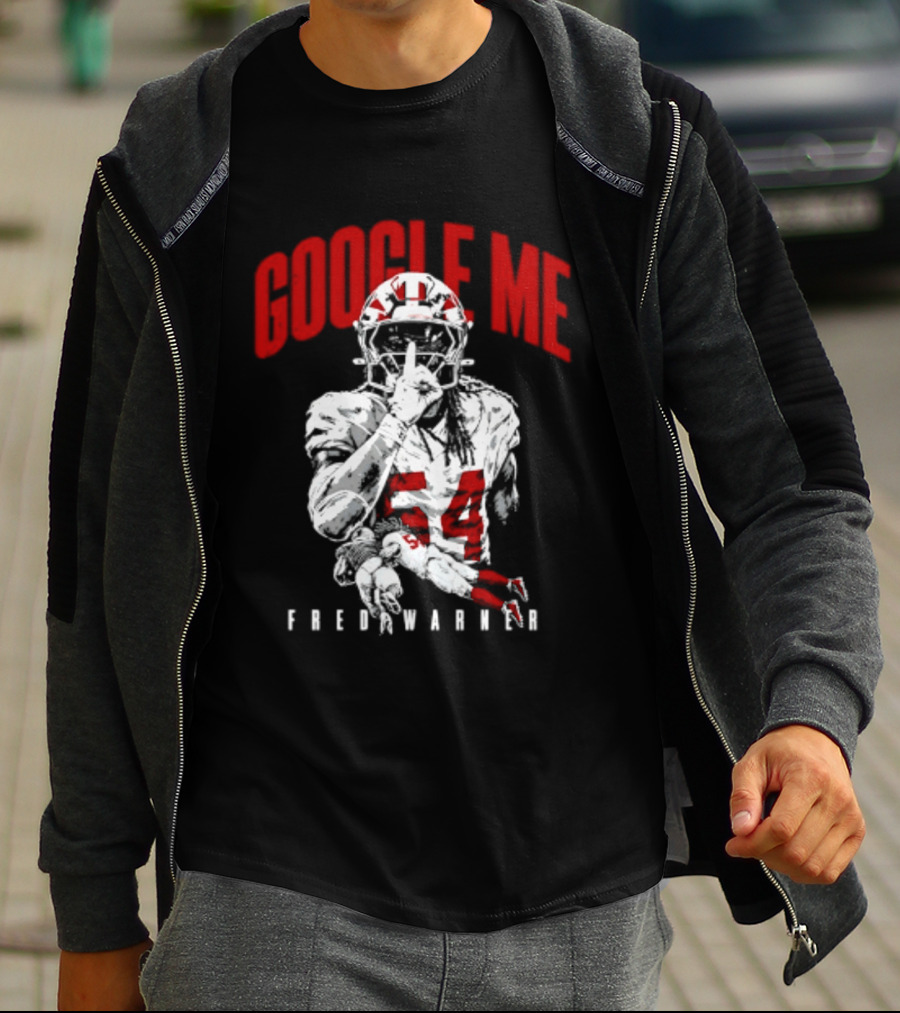Google Me Fred Warner 54 San Francisco 49ers Shhh T-Shirt