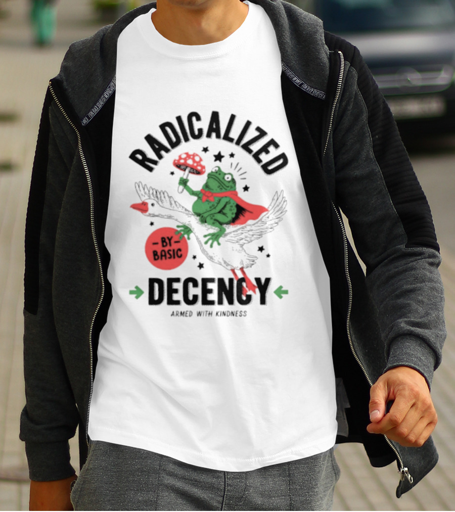 Radicalized By Basic Decency Frog With Flowers Armed With Kindness T-Shirt
