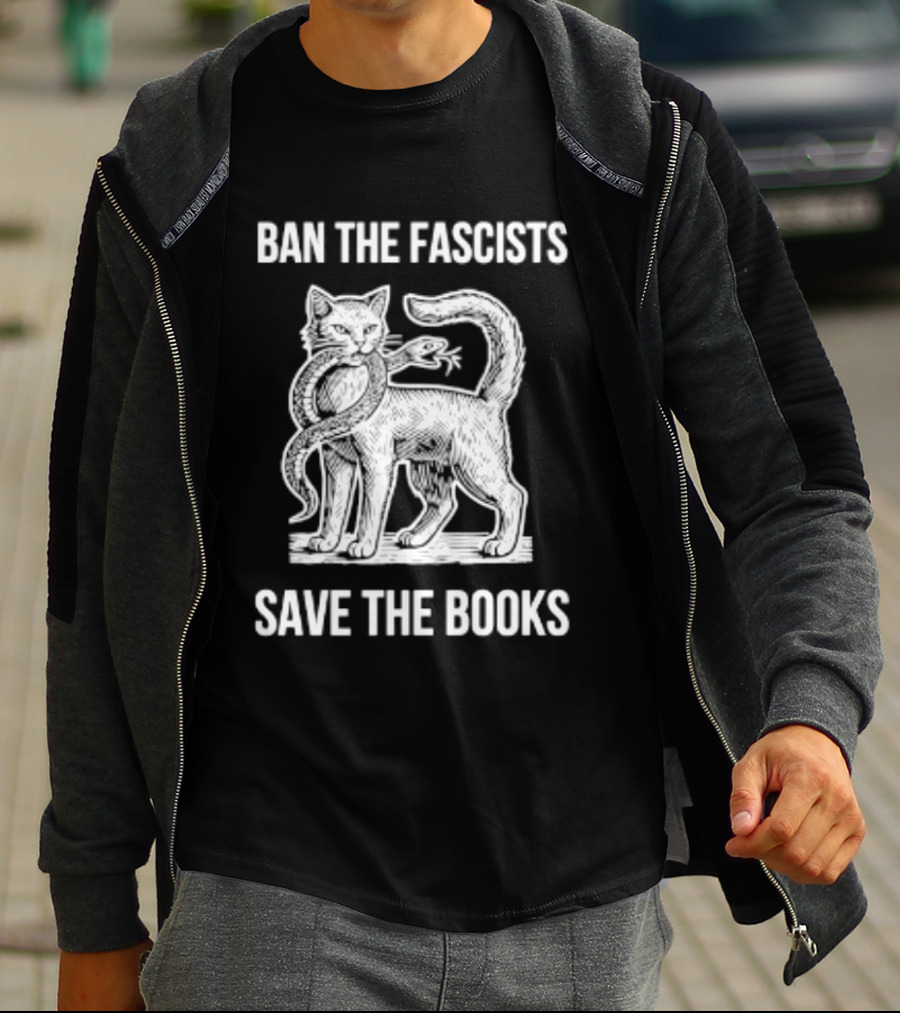 Cat And Snake Ban The Fascists Save The Books T-Shirt