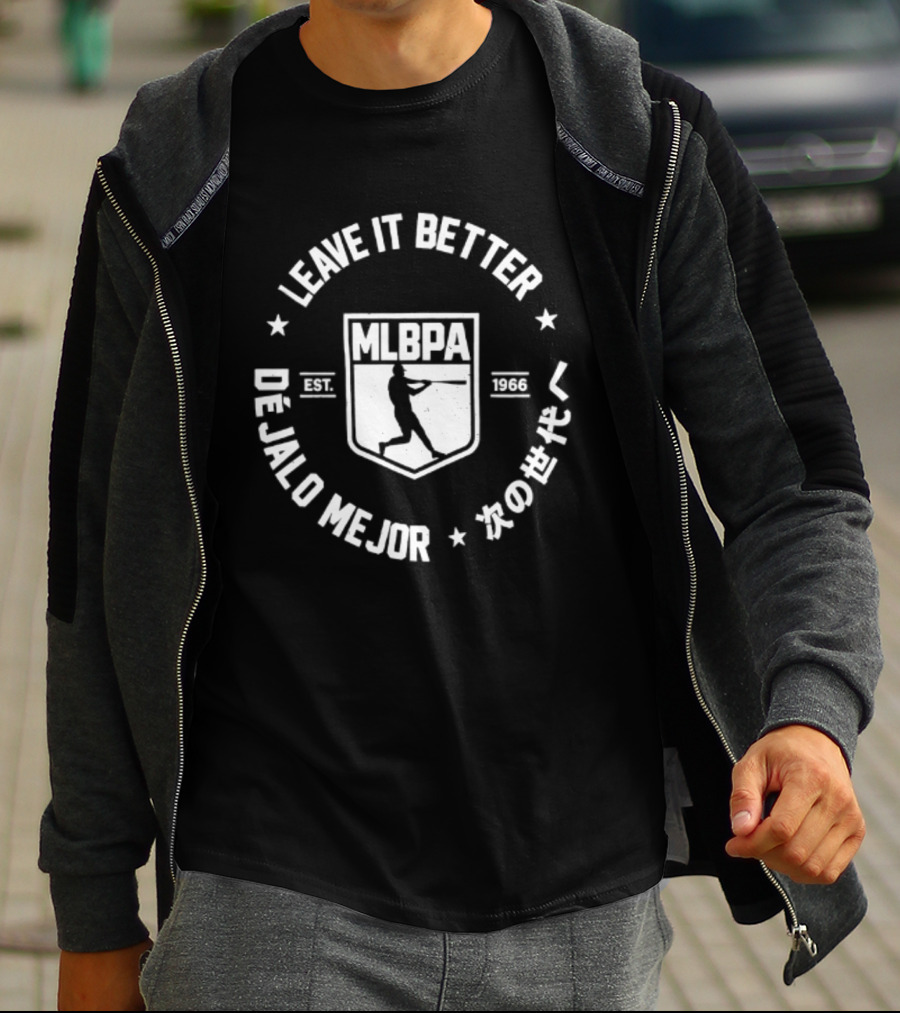 Leave It Better Dejalo Mejor 2026 MLBPA Baseball T-Shirt