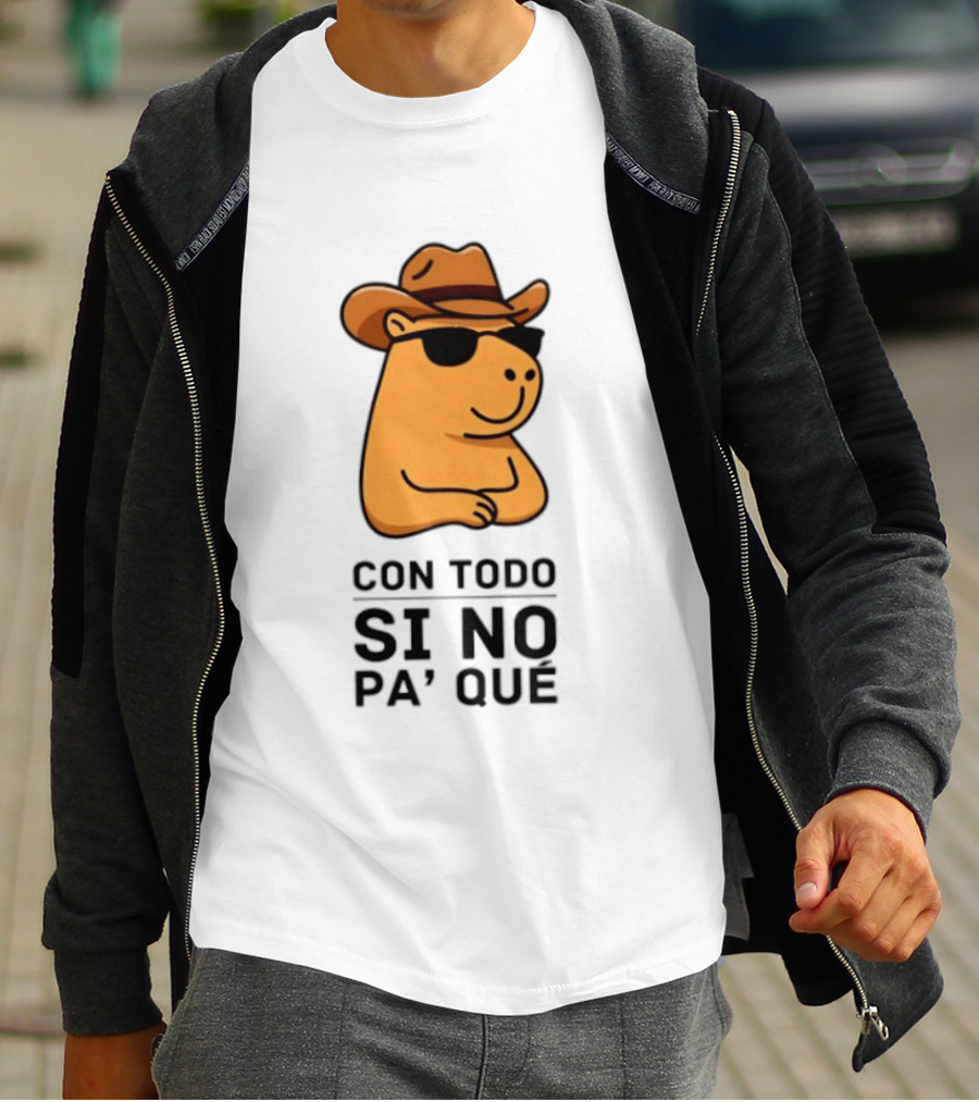 Con Todo Si No Pa' Qué Capybara Cowboy Sunglasses And Hat T-Shirt