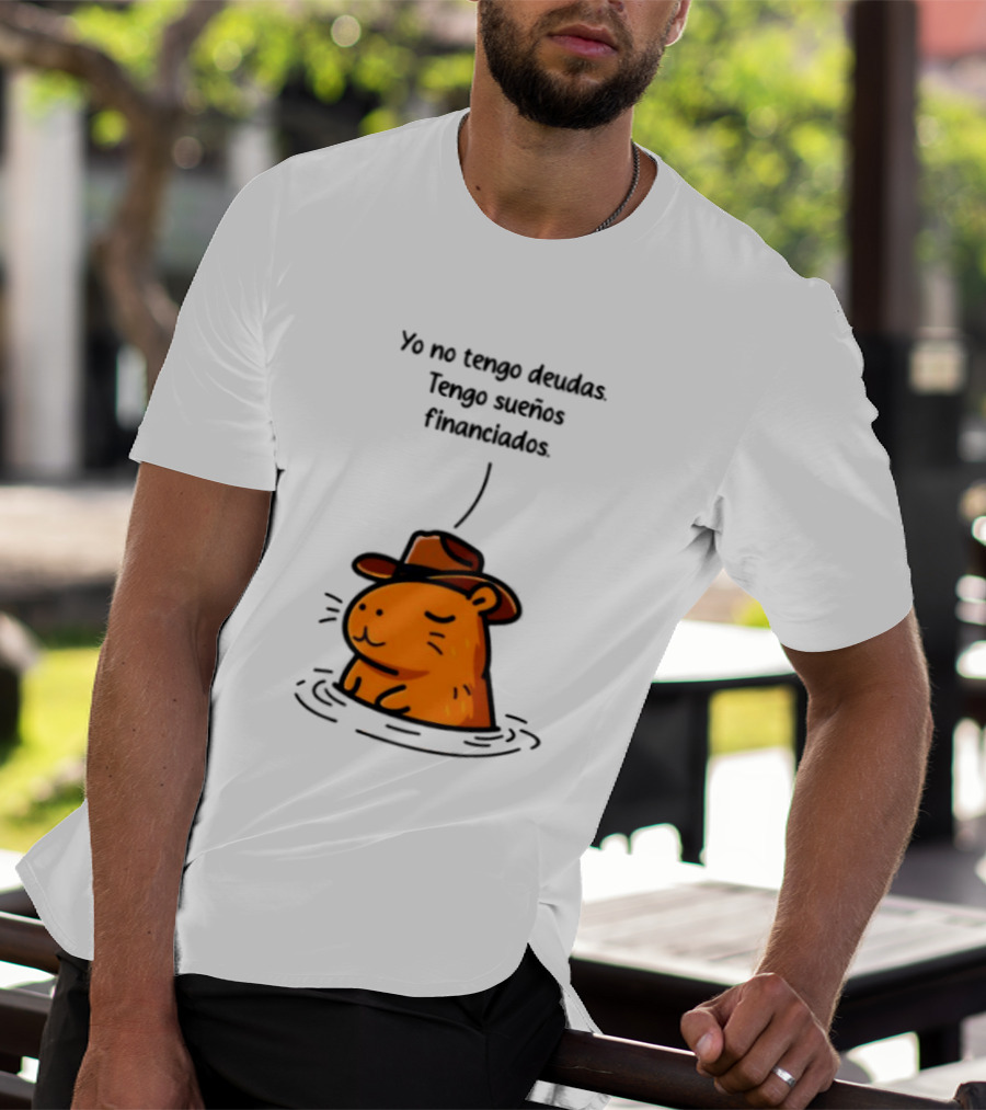 Yo No Tengo Deudas Tengo Sueños Financiados Capybara Sombrero Drawing T-Shirt