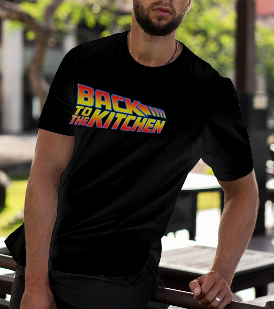 Myron Gaines Back To The Kitchen T-Shirt