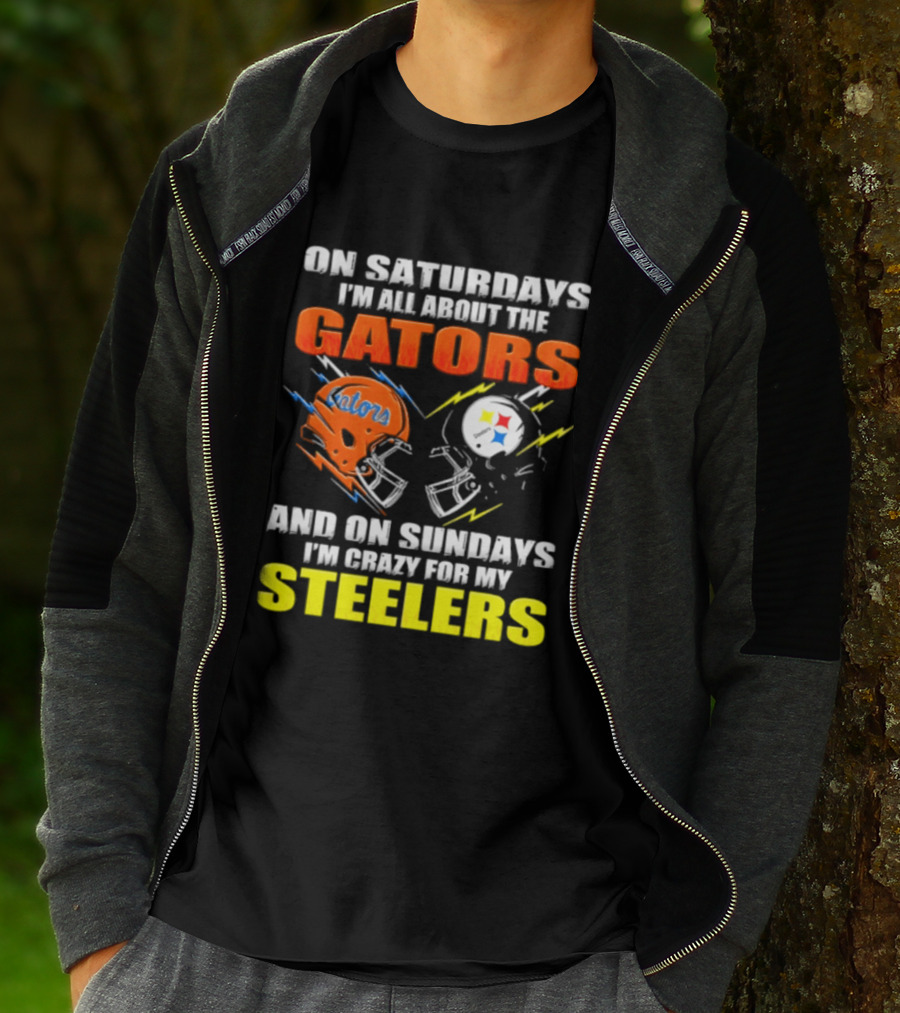 On Saturdays I'm All About The Gators And On Sundays I'm Crazy For My Steelers T-Shirt