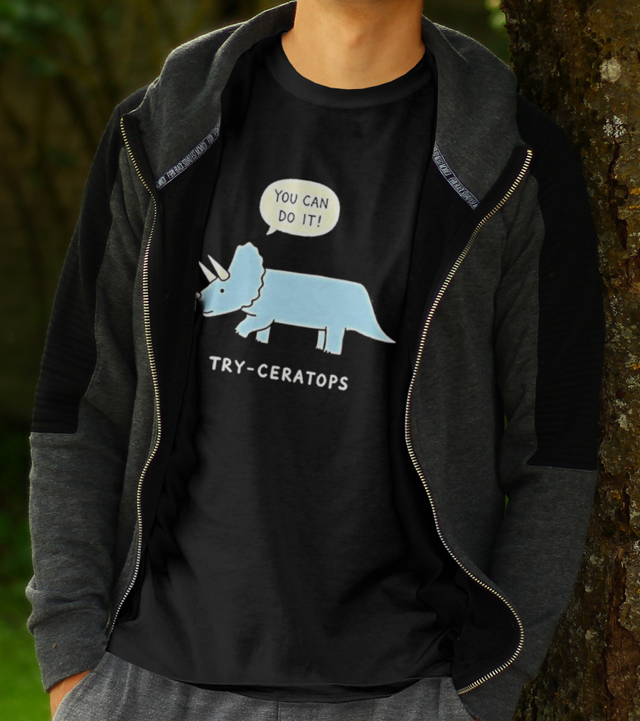 You Can Do It Try Ceratops Dinosaur Motivation Meme T-Shirt