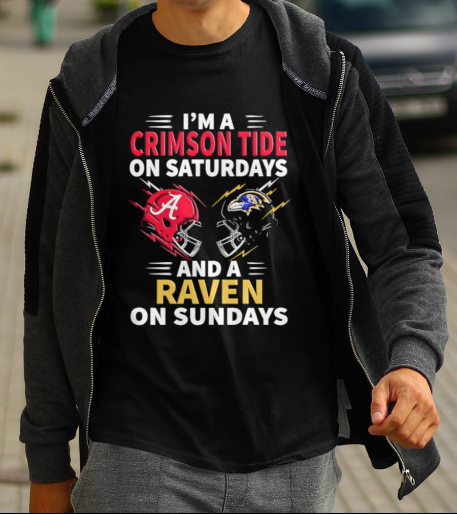 I'm A Crimson Tide On Saturdays And A Raven On Sundays Helmet Football T-Shirt