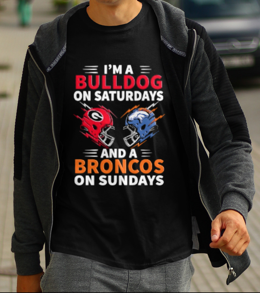 I'm A Bulldog On Saturdays And A Broncos On Sundays Football Helmets T-Shirt