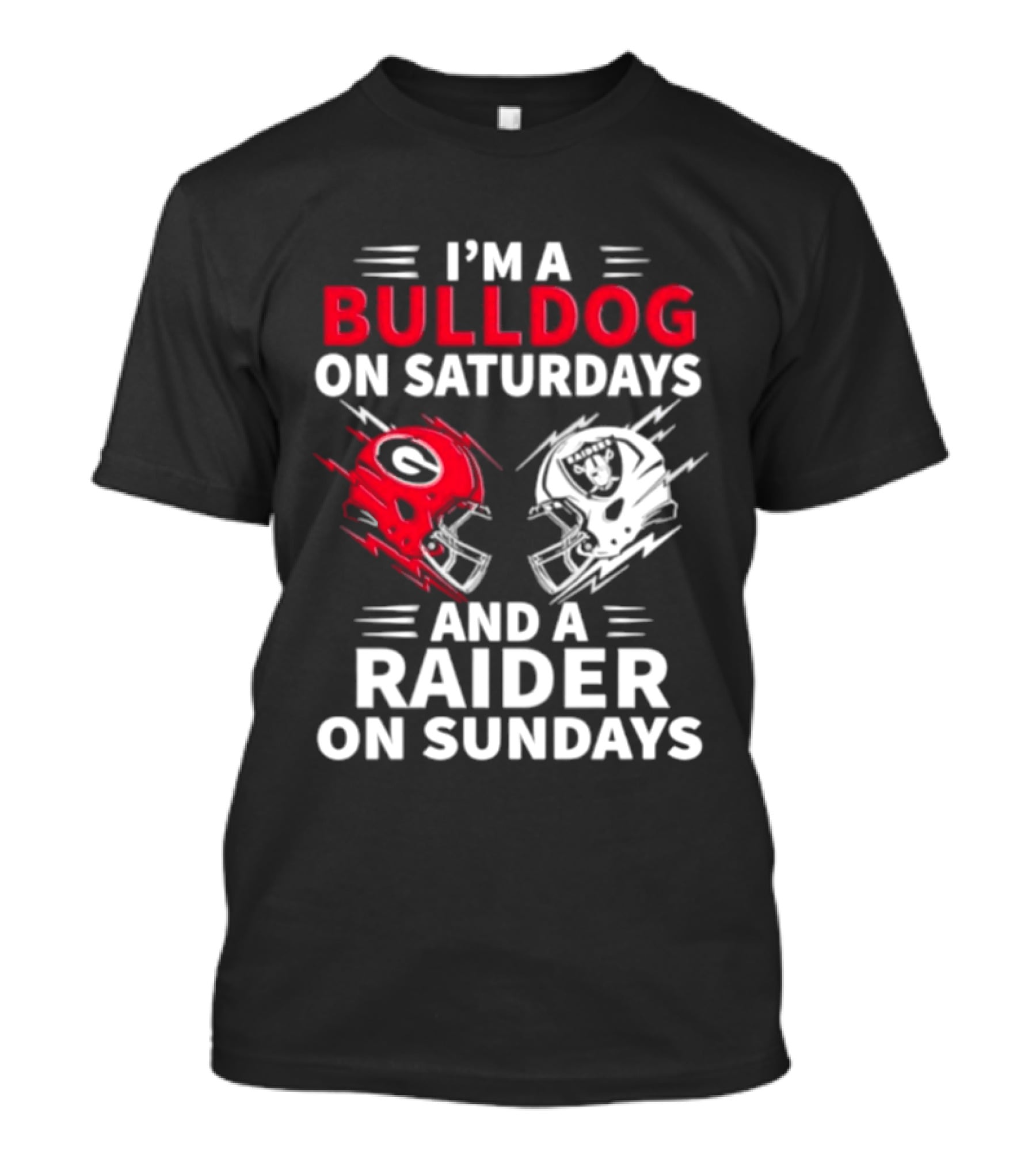 I'm A Bulldog On Saturdays And A Raider On Sundays Helmet Football T-Shirt
