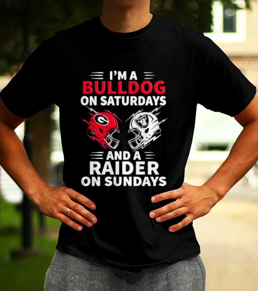 I'm A Bulldog On Saturdays And A Raider On Sundays Helmet Football T-Shirt