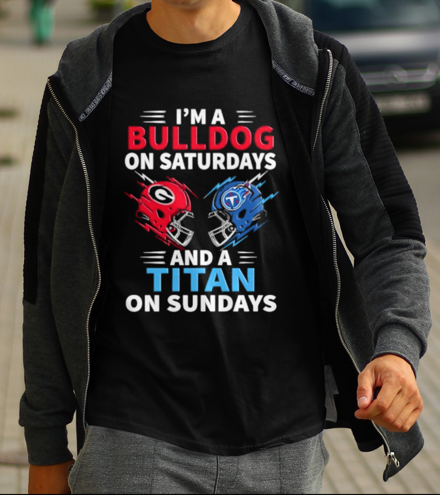 I'm A Bulldog On Saturdays And A Titan On Sundays Georgia Tennessee Football Helmets T-Shirt