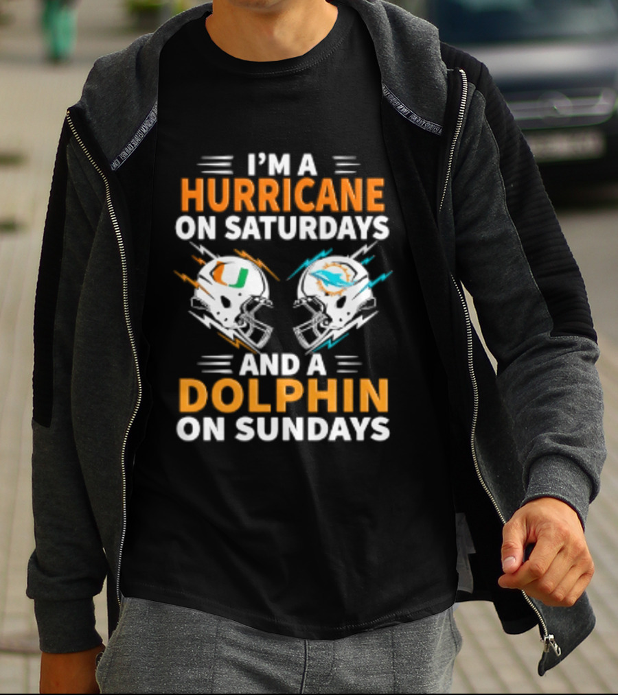 I'm A Hurricane On Saturdays And A Dolphin On Sundays Miami Football Helmet Fans T-Shirt