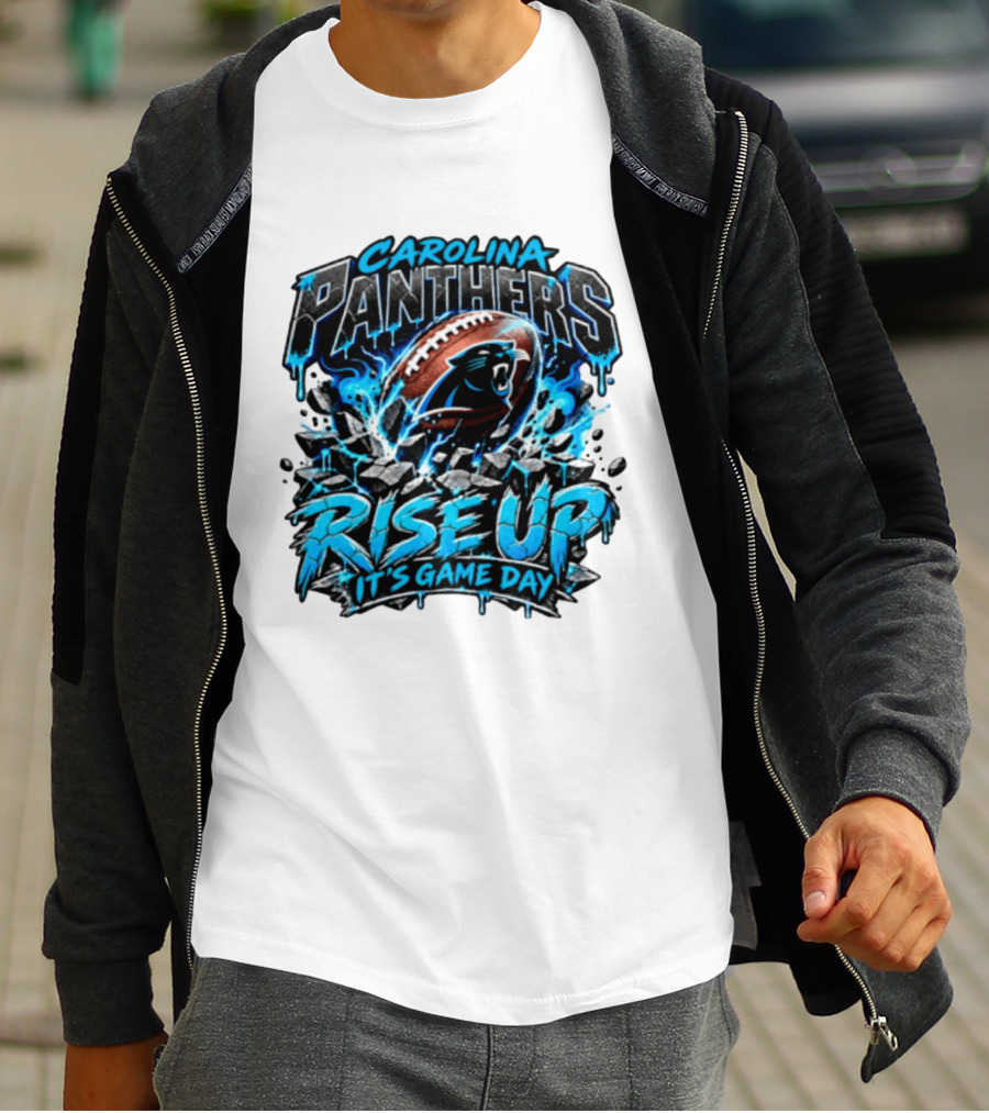 Carolina Panthers Rise Up It's Game Day Football Panthers T-Shirt