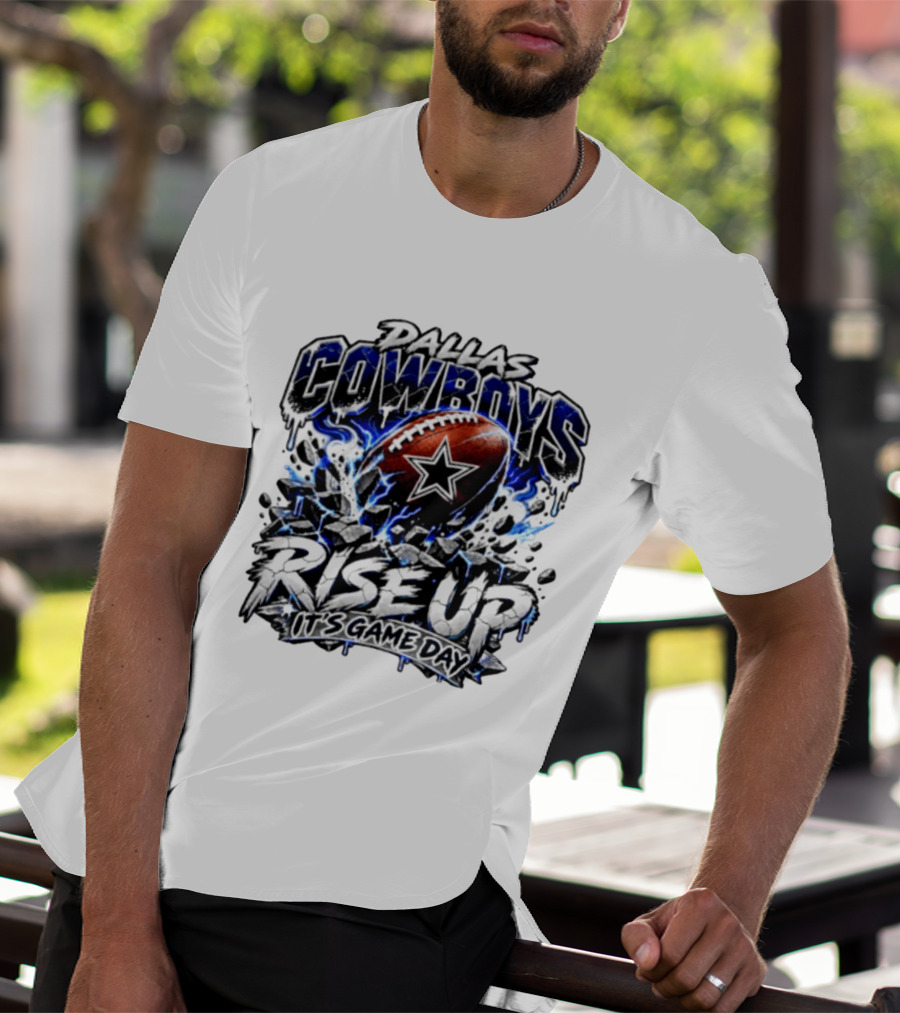 Dallas Cowboys Football Rise Up It's Game Day T-Shirt