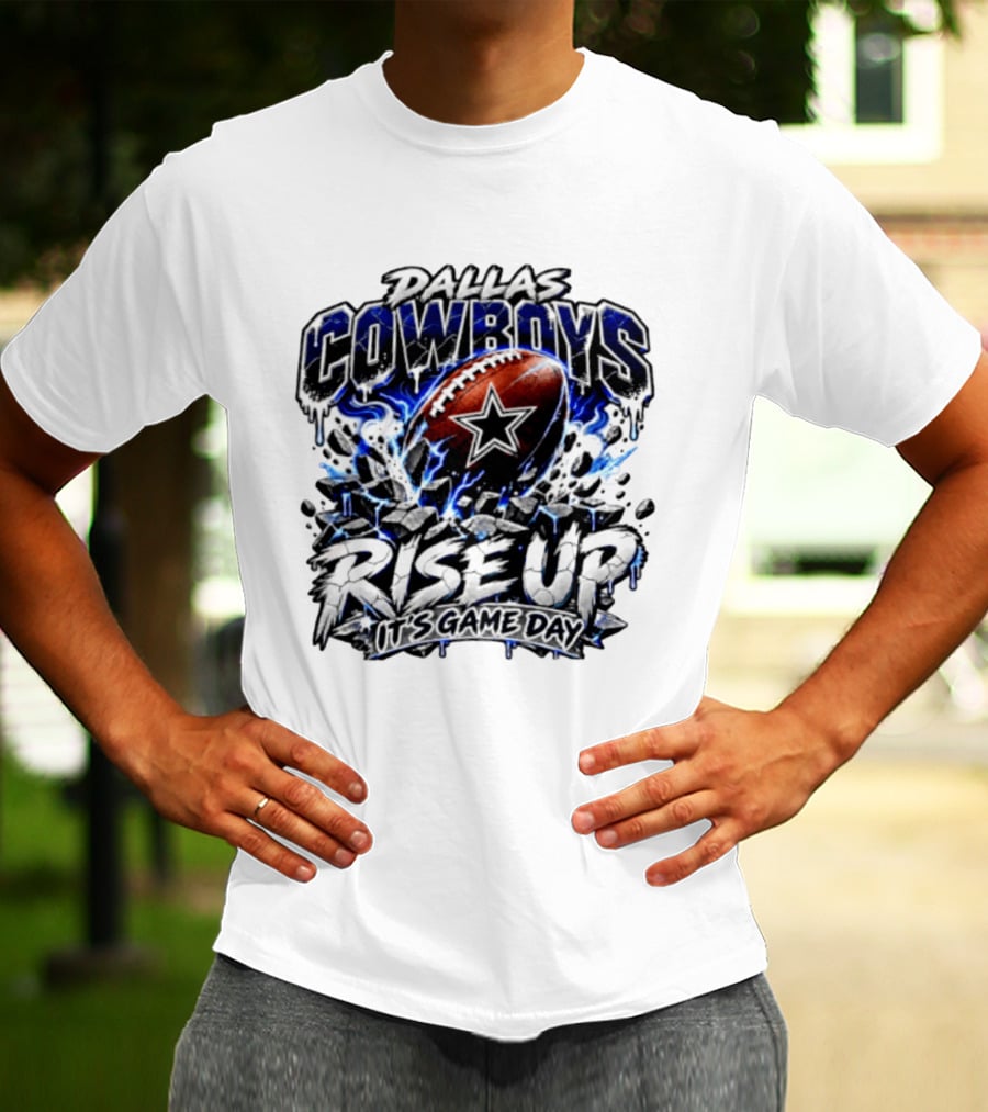 Dallas Cowboys Football Rise Up It's Game Day T-Shirt
