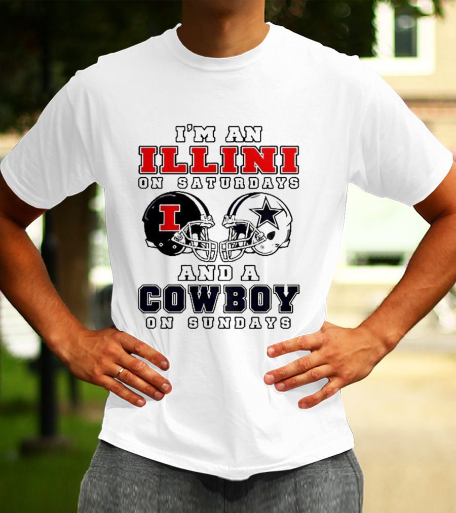 Im An Illini On Saturdays And A Cowboy On Sundays Football Game Day T-Shirt
