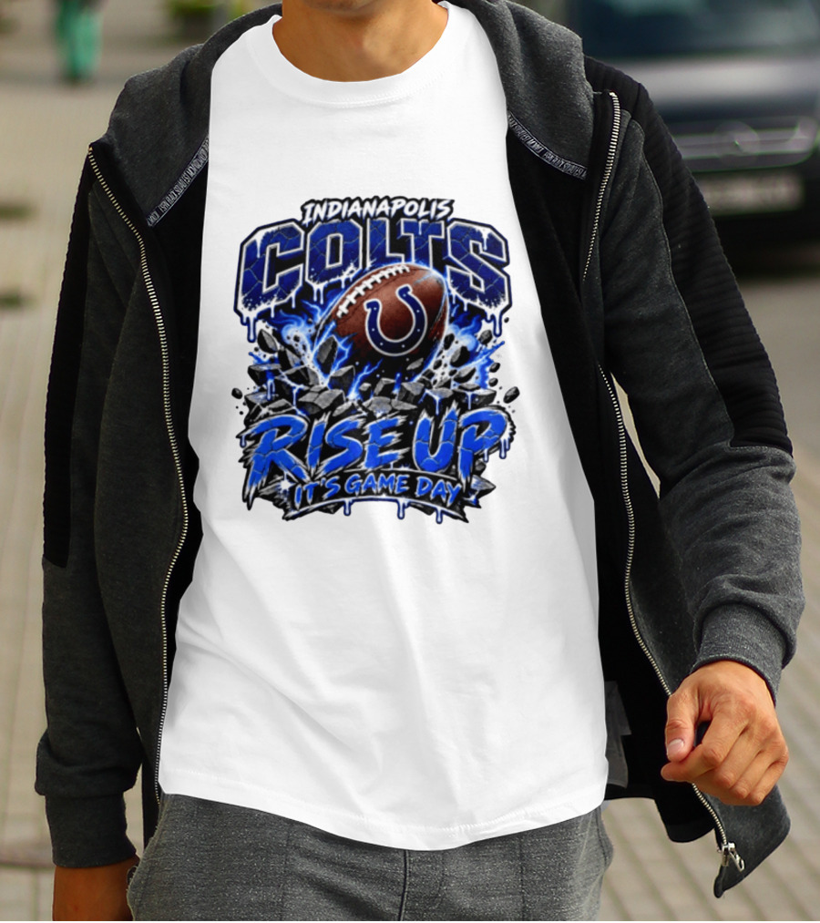 Indianapolis Colts Rise Up It's Game Day Football T-Shirt