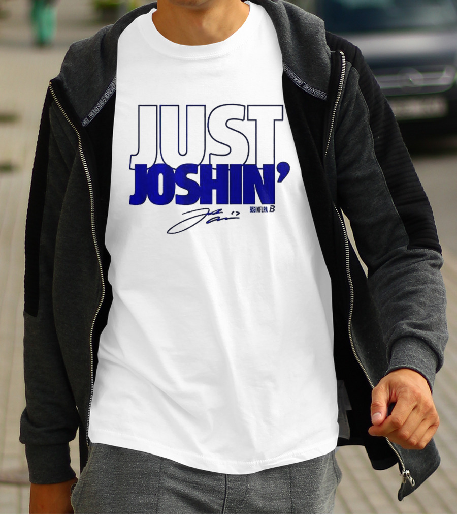 Just Joshin Josh Allen Signature Buffalo Football T-Shirt