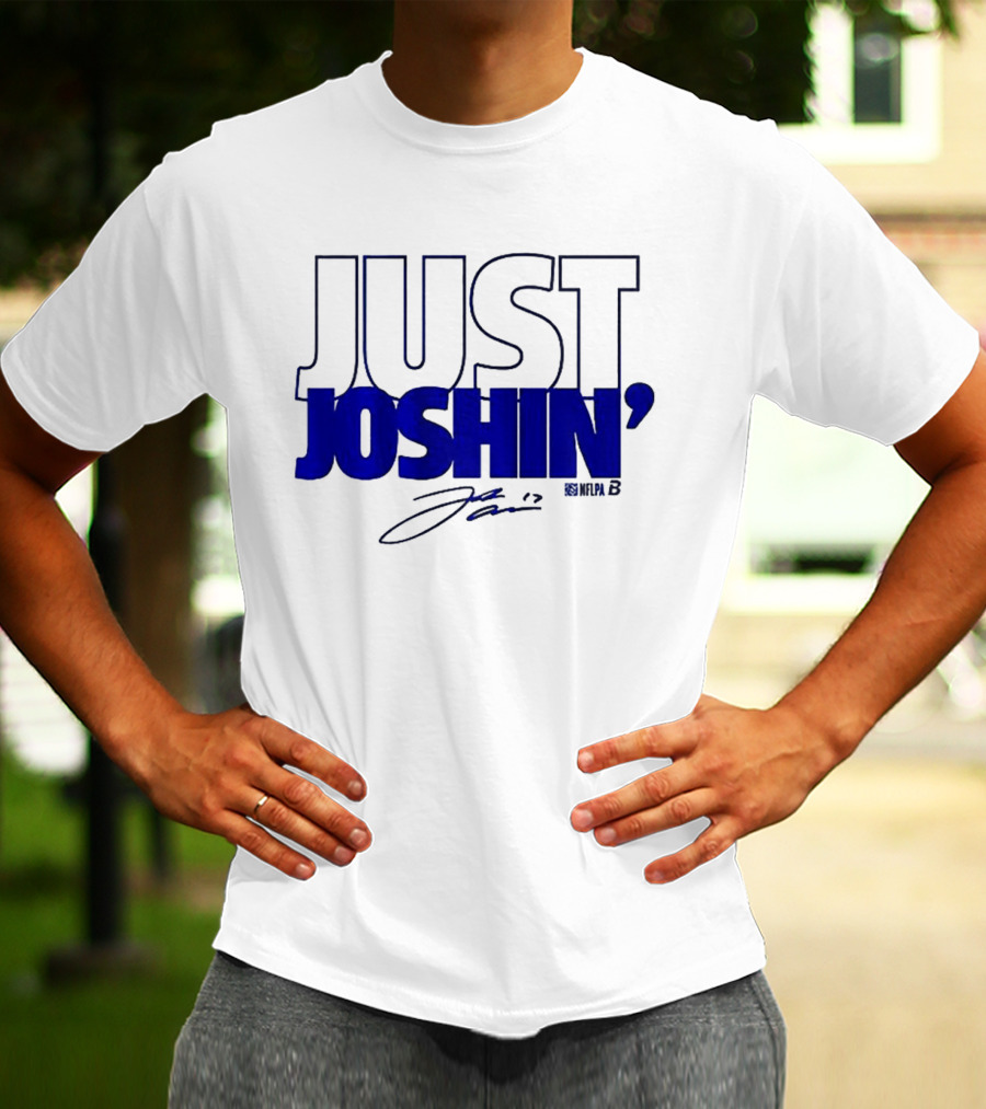 Just Joshin Josh Allen Signature Buffalo Football T-Shirt