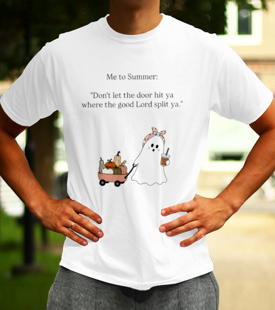 Me To Summer Ghost Quote With Pumpkins And Coffee For Halloween T-Shirt