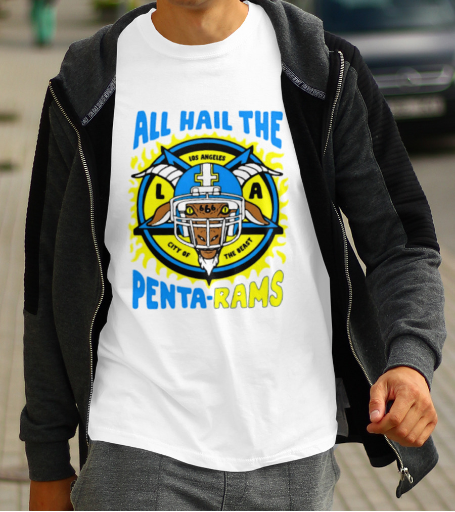 Los Angeles All Hail The Penta Rams City Of The Beast T-Shirt