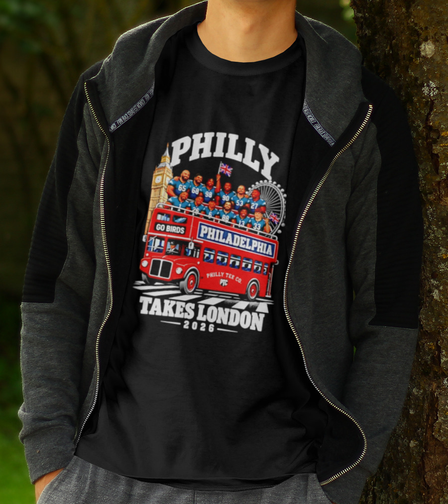 Philly Takes London 2026 Go Birds Philadelphia Eagles Big Ben Double Decker Bus T-Shirt