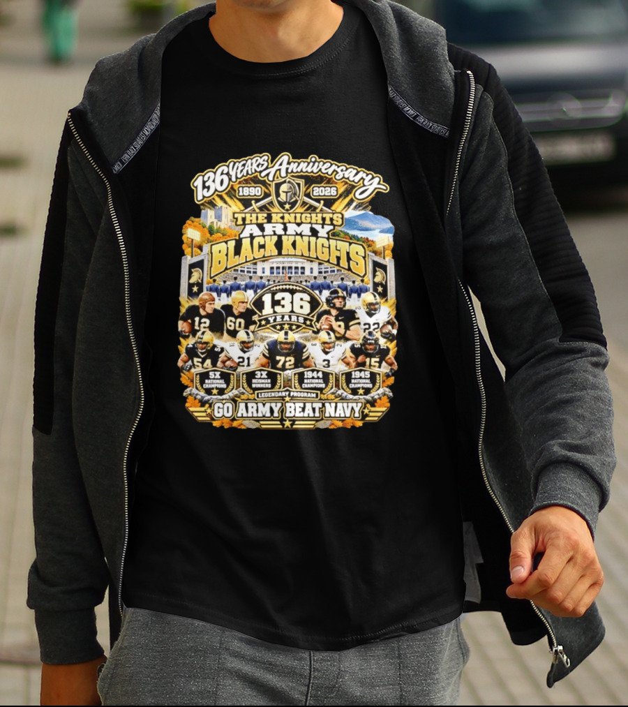 136 Years Anniversary The Knights Army Black Knights Go Army Beat Navy 5x National Champions 1944 1945 T-Shirt