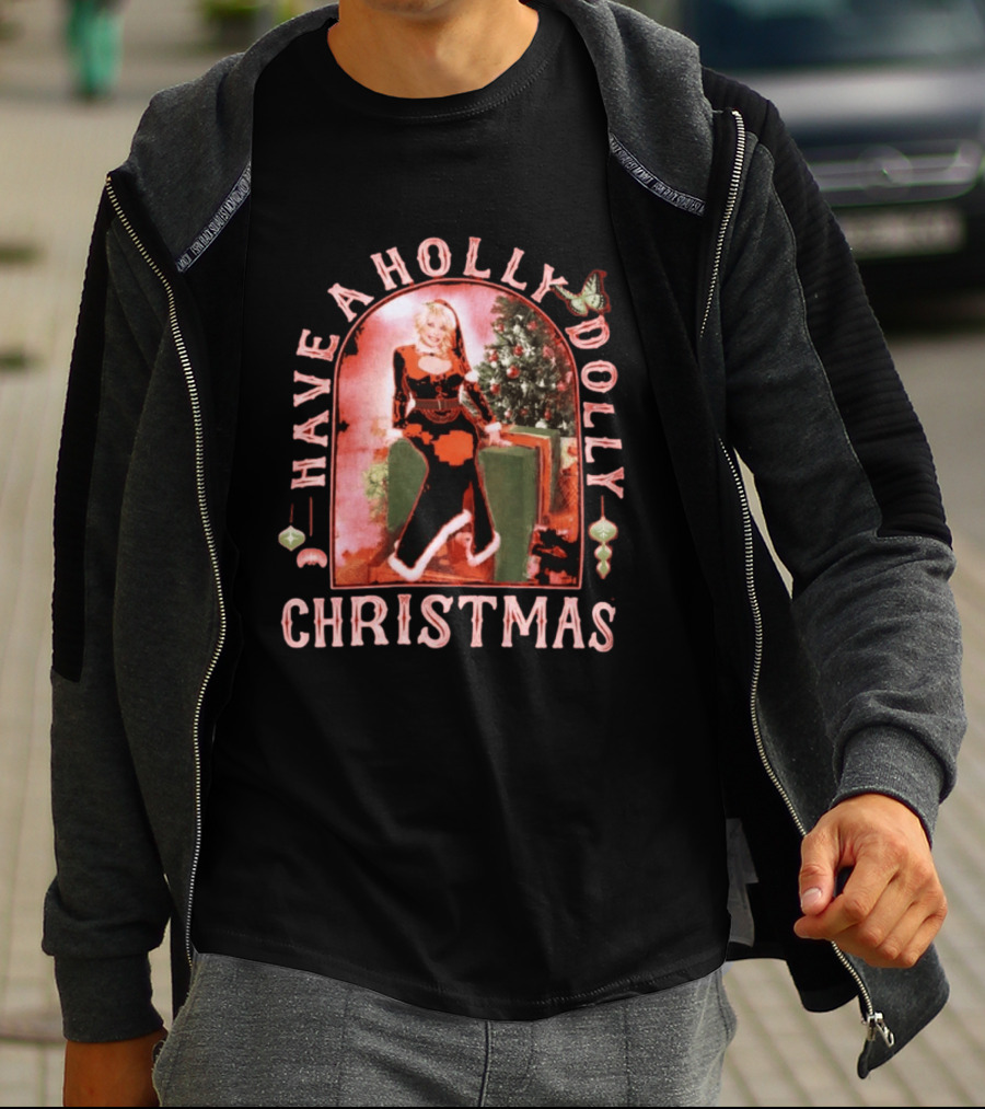 Have A Holly Dolly Christmas Ornament Festive T-Shirt