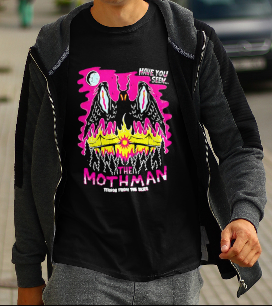 Have You Seen The Mothman Terror From The Skies Moon Eyes Wings Flame T-Shirt