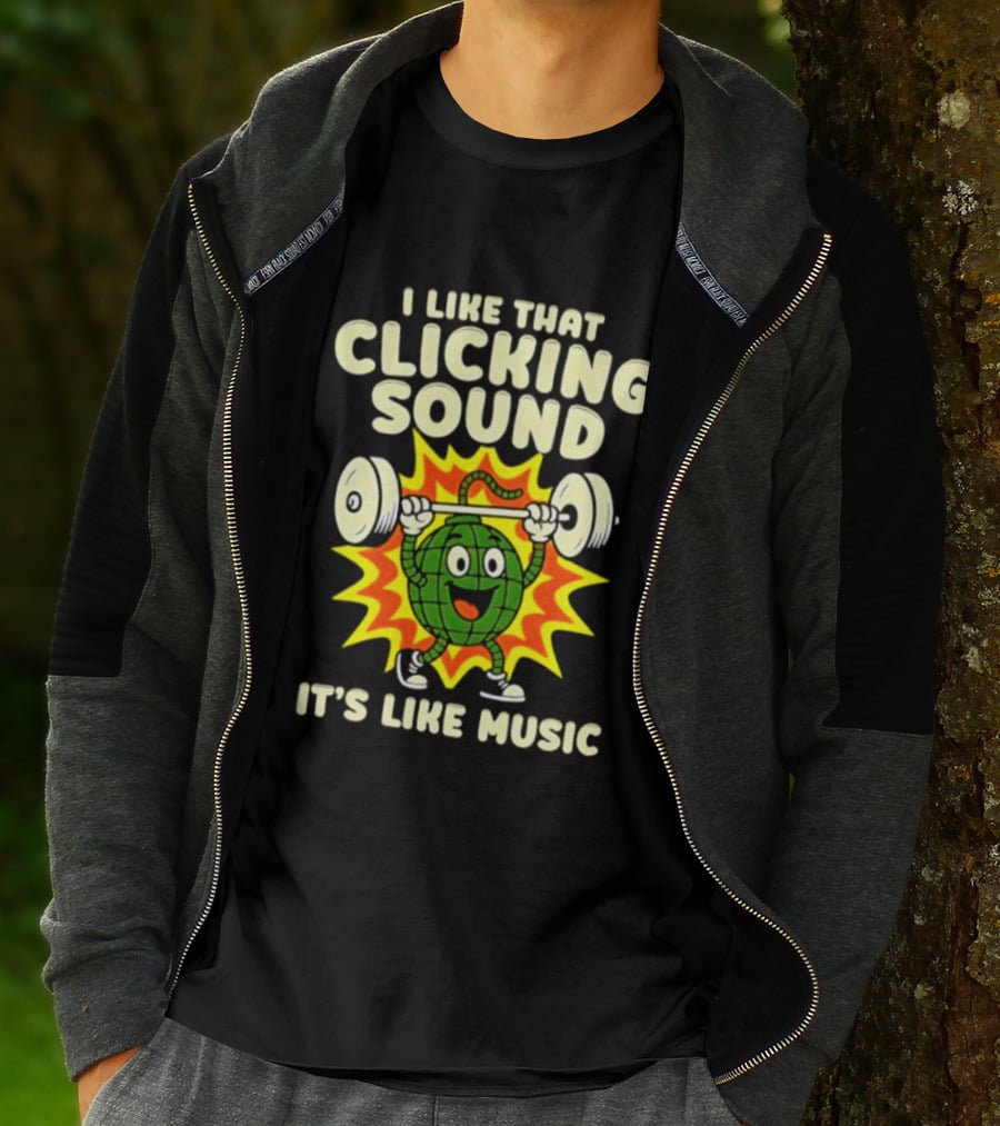 I Like That Clicking Sound It's Like Music Weightlifting Burst T-Shirt