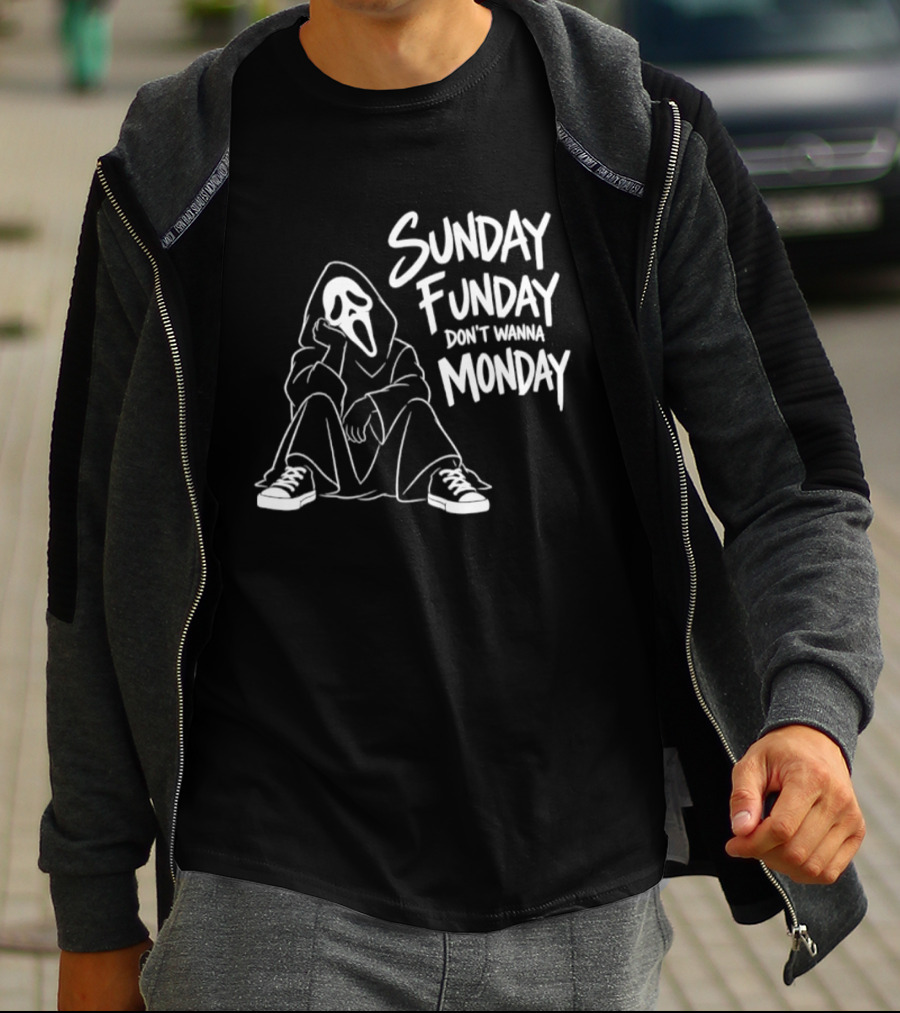 Sunday Funday Don't Wanna Monday Ghost Face Relaxation T-Shirt