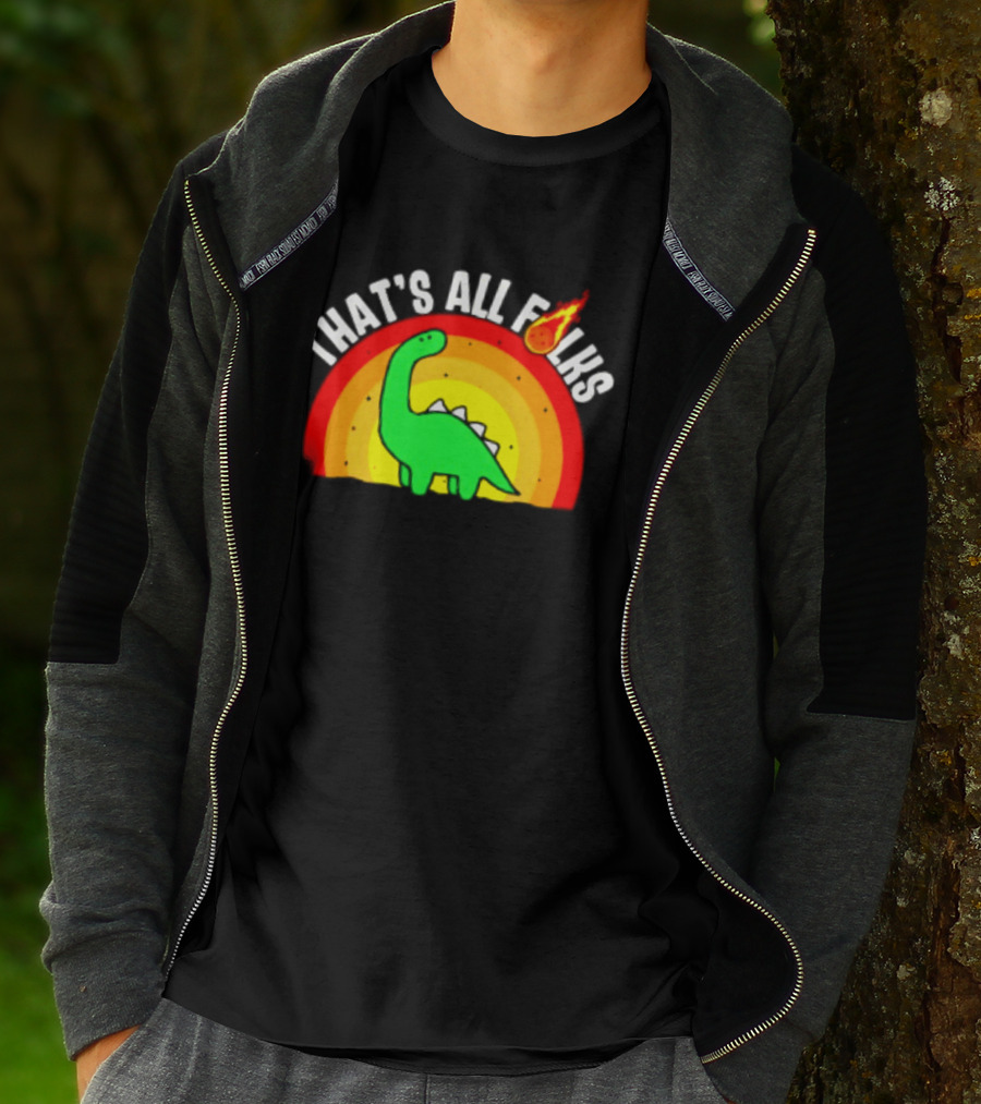 That's All Folks Dinosaur Meteor Extinction Rainbow T-Shirt