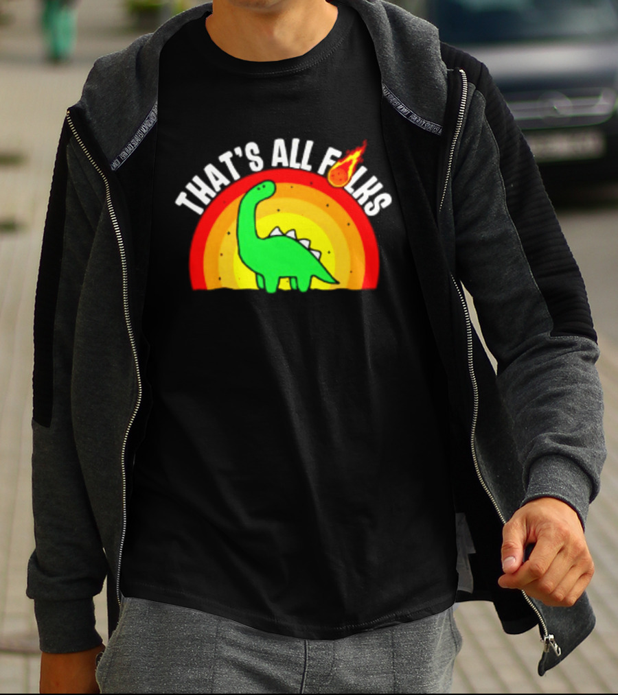 That's All Folks Dinosaur Meteor Extinction Rainbow T-Shirt