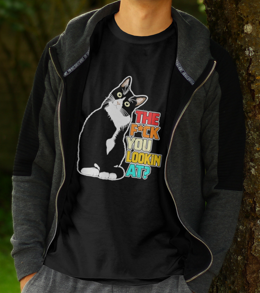 The F*ck You Lookin At Cat T-Shirt