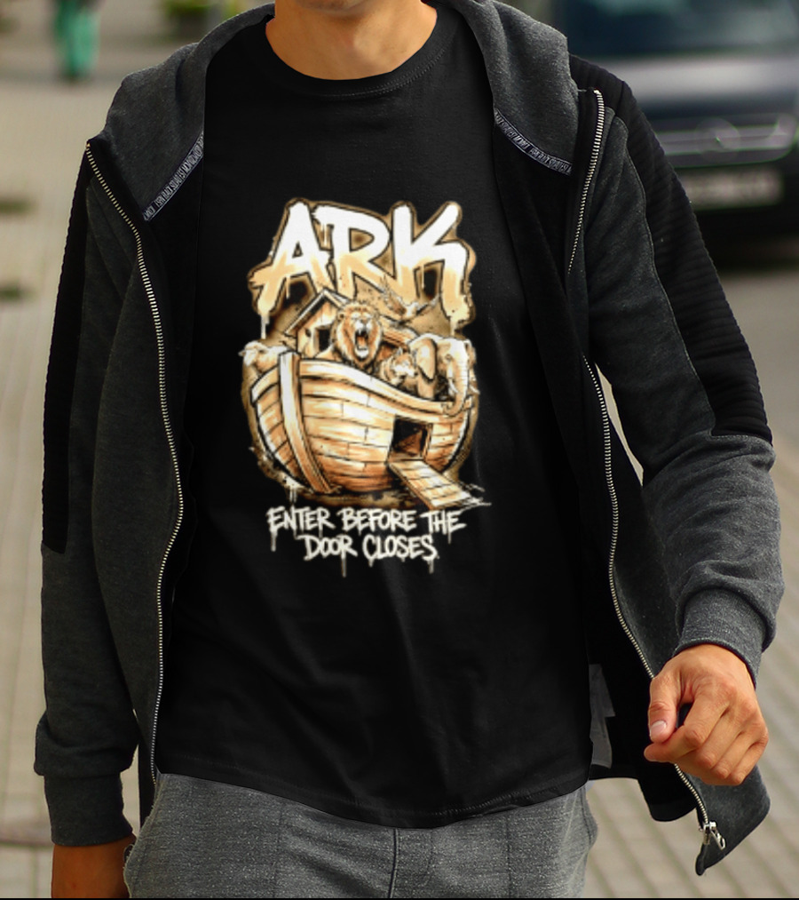 ARK Enter Before The Door Closes Noah's Ark Lion And Elephant T-Shirt