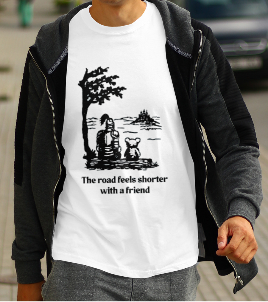 The Road Feels Shorter With A Friend Companion T-Shirt