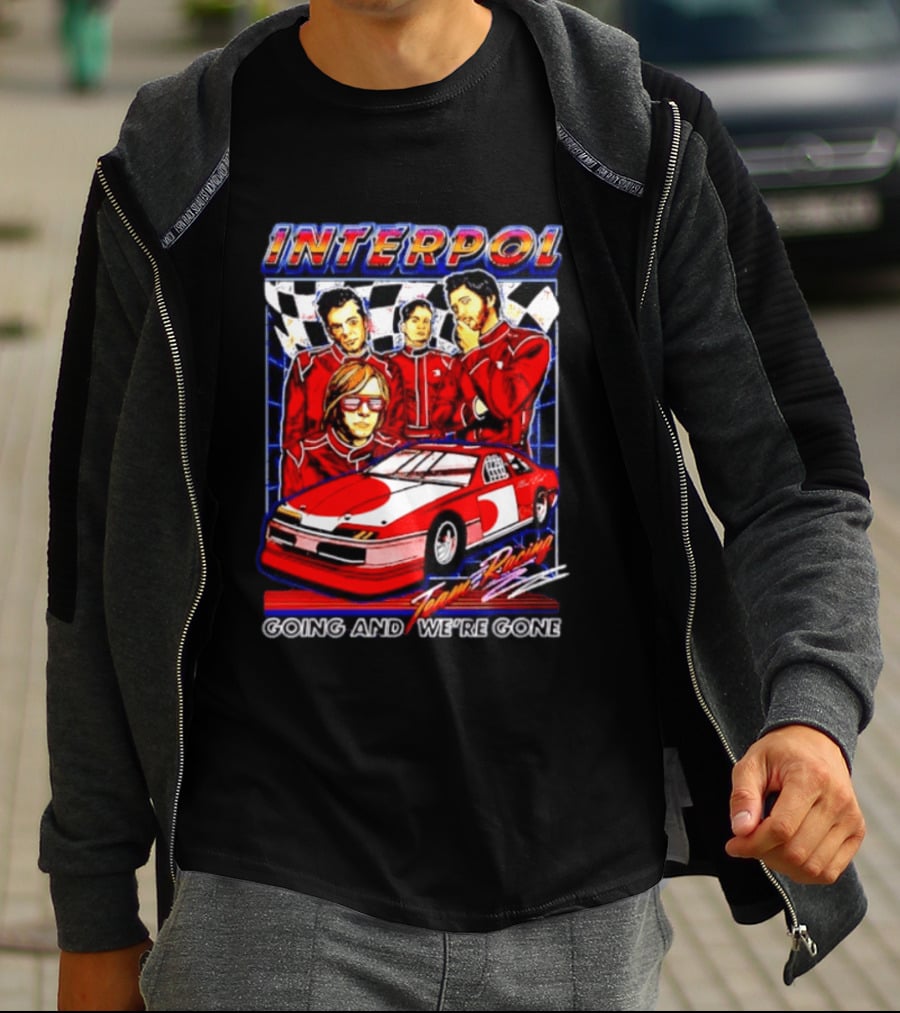 INTERPOL Team Racing Going And We're Gone Red Racing Suits With Checkered Flag T-Shirt